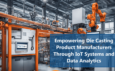 Empowering Die Casting Product Manufacturers Through IoT System and Data Analytics | Instron Technologies